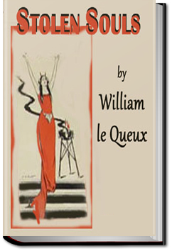 Stolen Souls | William Le Queux